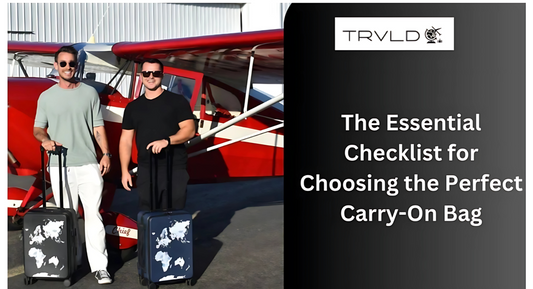 The Essential Checklist for Choosing the Perfect Carry-On Bag